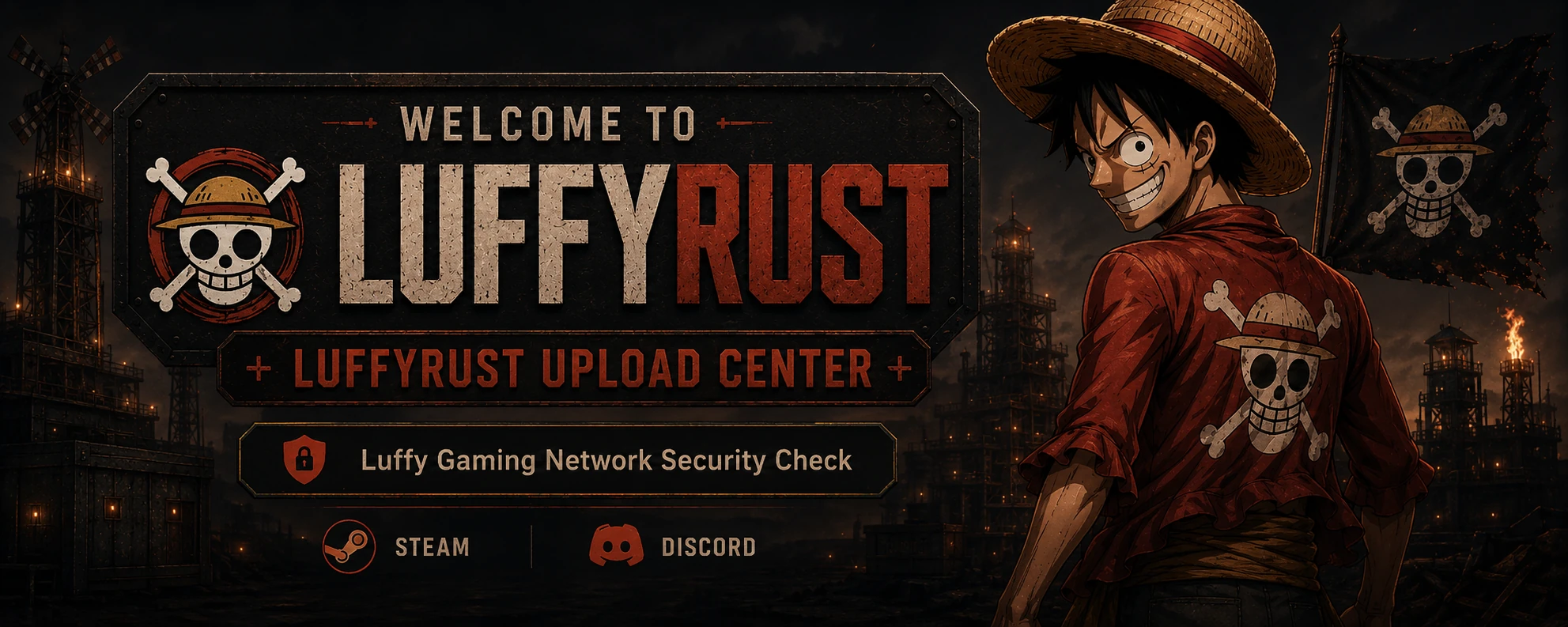 Welcome to the LuffyRust Upload Center